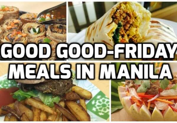 Where to Find Good Good-Friday Meals in Manila