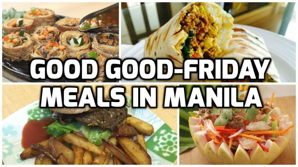 Where to Find Good Good-Friday Meals in Manila